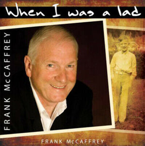 frank McCaffrey when i was a lad music cd