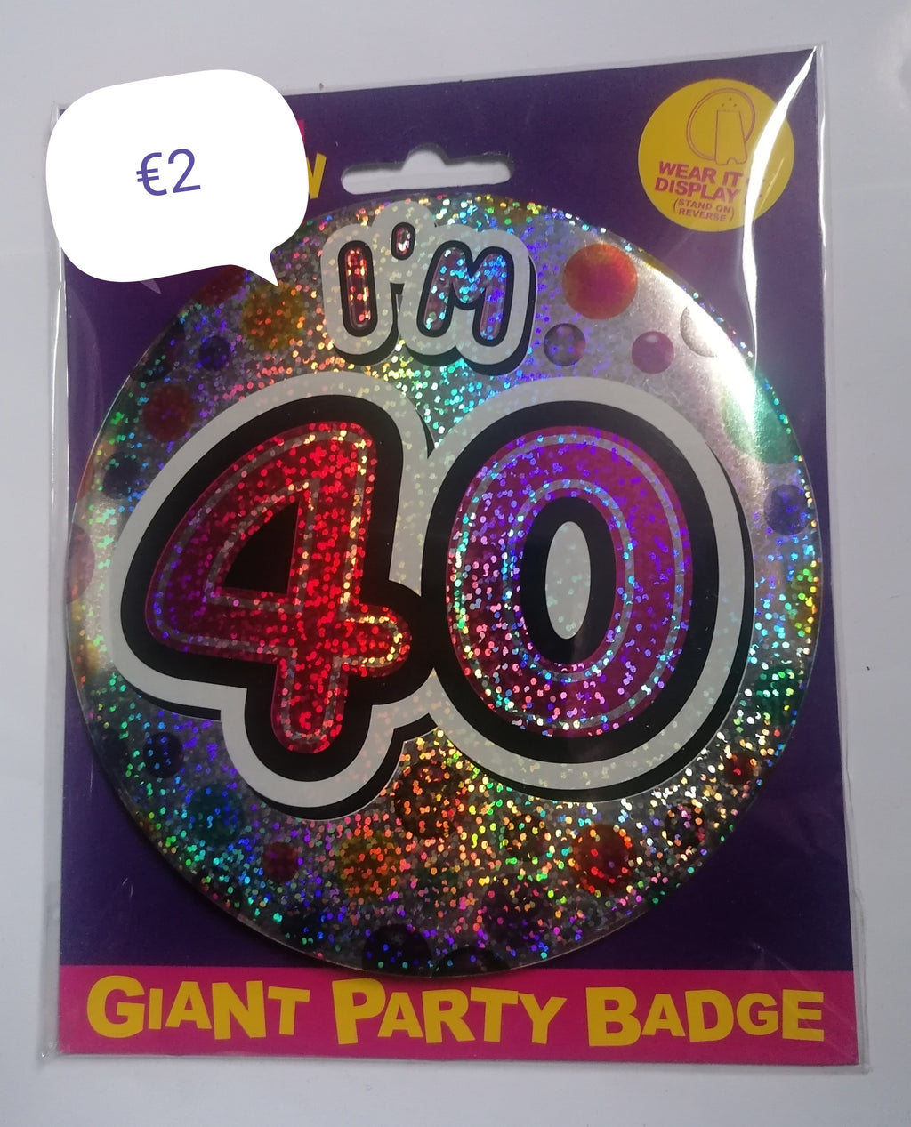 giant 40th birthday badge