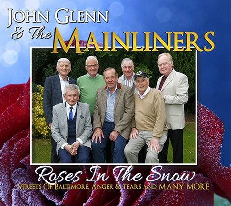 John Glenn & The Mainliners – Roses In The Snow