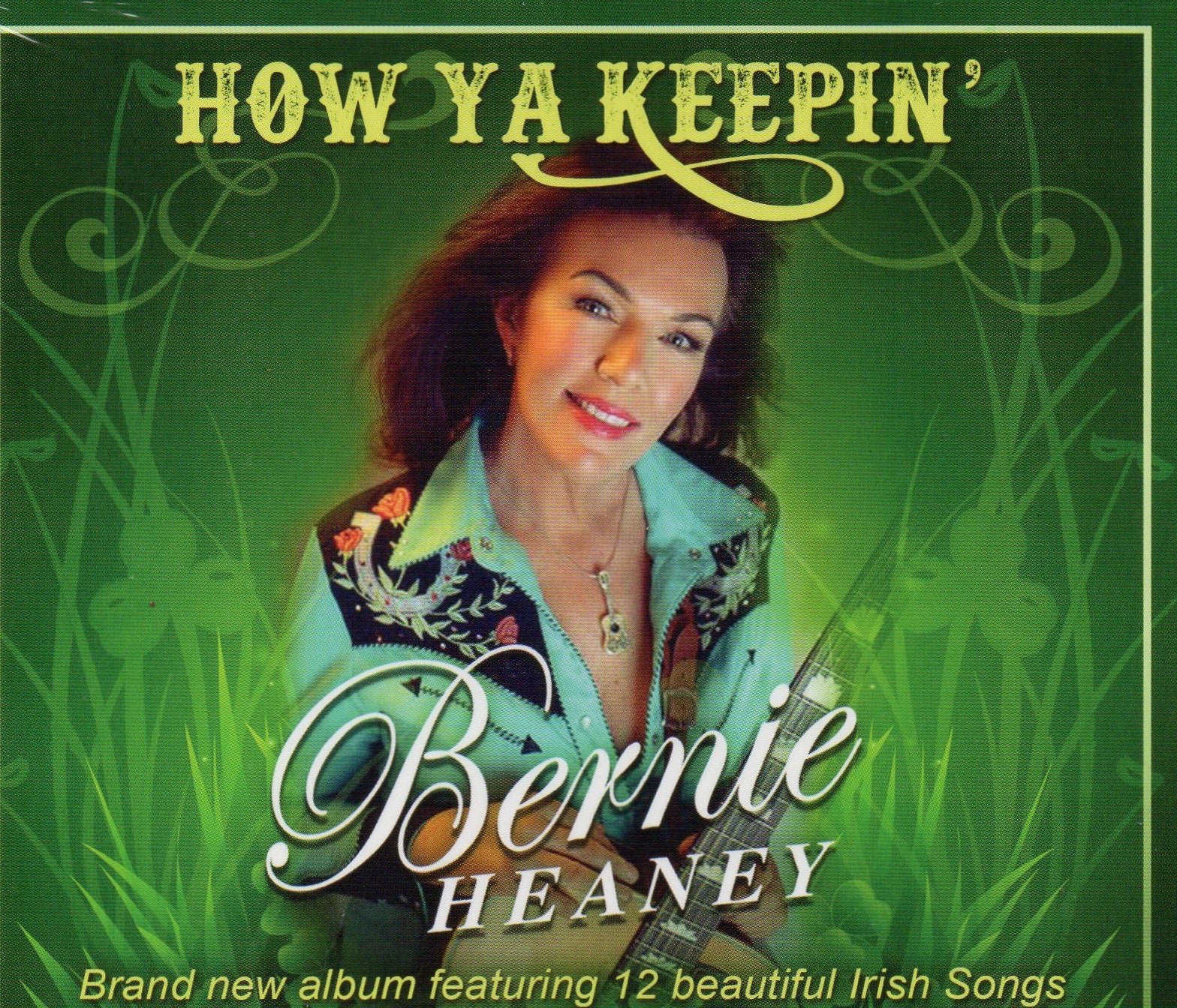 bernie heaney how ya keepin CD