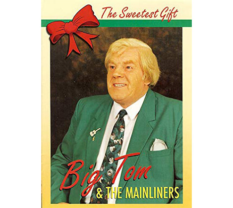 Big Tom and the Mainliners sweetest gift DVD.