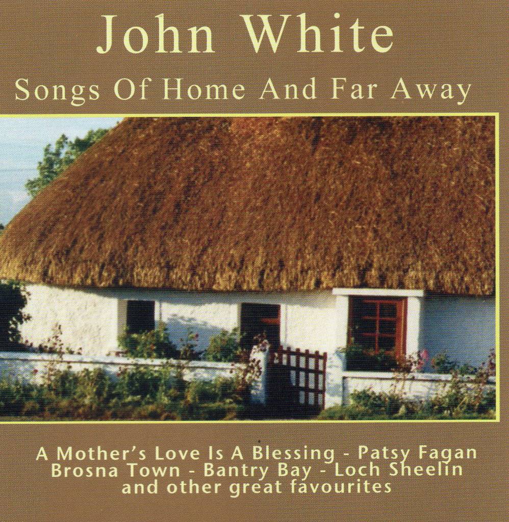 john white songs of  home and far away CD