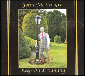 John McIntyre – Keep On Dreaming