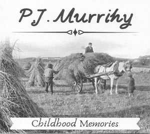 PJ Murrihy – Childhood Memories Music CD