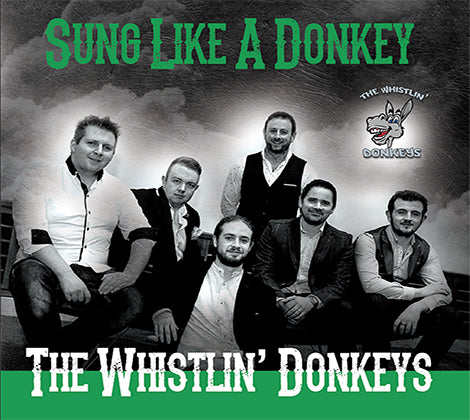 The whistlin' Donkeys sung like a donkey cd